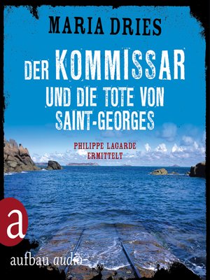 cover image of Der Kommissar und die Tote von Saint-Georges--Kommissar Philippe Lagarde--Ein Kriminalroman aus der Normandie, Band 11